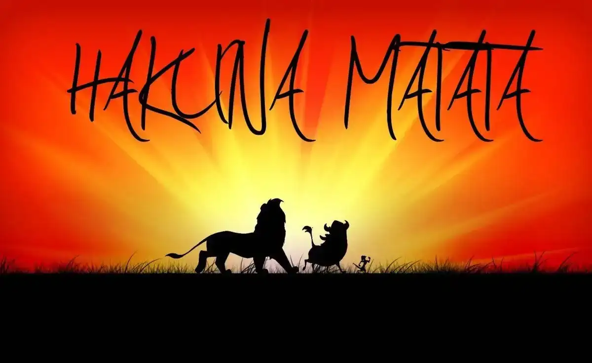Hakuna Matata