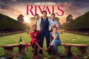 Το The Rivals θα γίνει η καινούρια ένοχη απόλαυσή σου